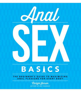 Anal Sex Basics Book by Carlyle Jansen