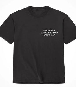 Assholes Live Forever Good Dick Good Man Xxlarge