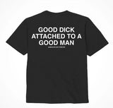 Assholes Live Forever Good Dick Good Man Xxlarge