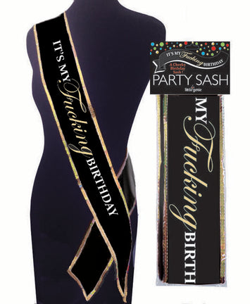 Its My Fucking Birthday Sash Default Title
