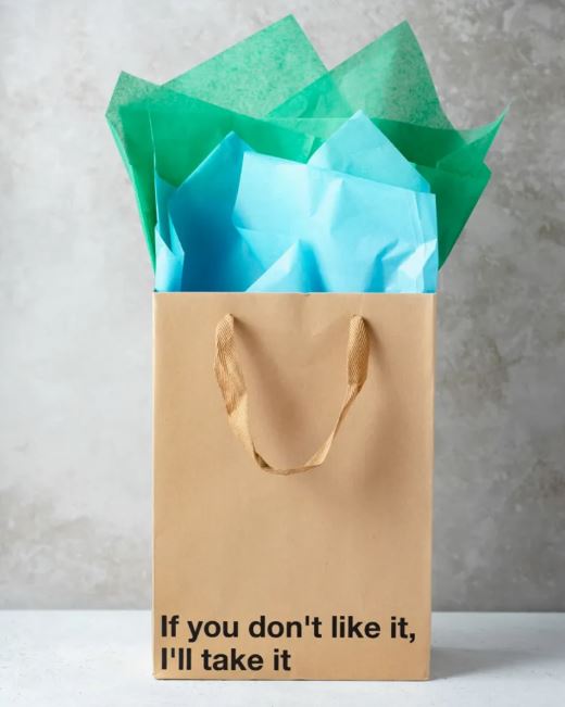 If You Don't Like It I'll Take It Gift Bag Default Title
