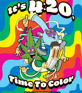 Its 420 Time To Color Coloring Book