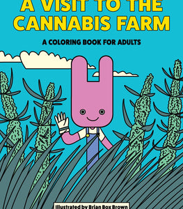 A Visit To The Cannabis Farm Coloring Book Default Title