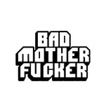 Bad Mother Fucker Pin Default Title