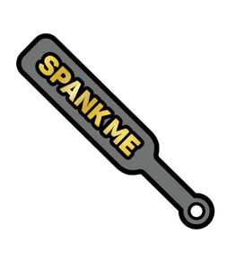 Spank Me Paddle Pin