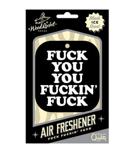 Fuck You You Fucking Fuck Air Freshener Default Title